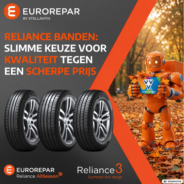 Ontvang VVV cadeaubonnen bij aankoop van EUROREPAR Reliance banden