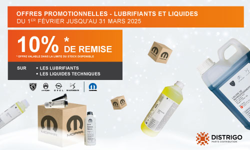 OFFRES PROMOTIONNELLES : LUBRIFIANTS ET LIQUIDES TECHNIQUES